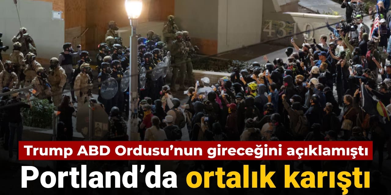 trump abd ordusunun girecegini aciklamisti portlandda ortalik karisti UN9g5XK3