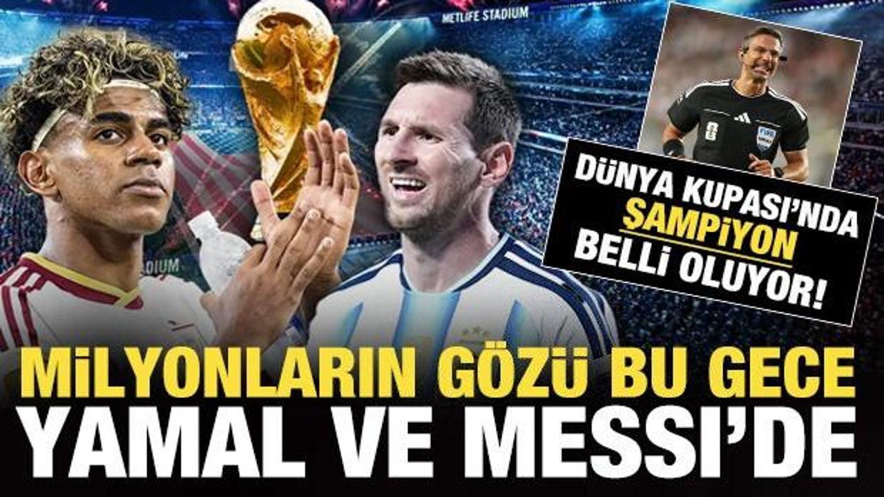 Dünya nefesini tuttu! 2026 Dünya Kupası’nda şampiyon bugün belli oluyor Img